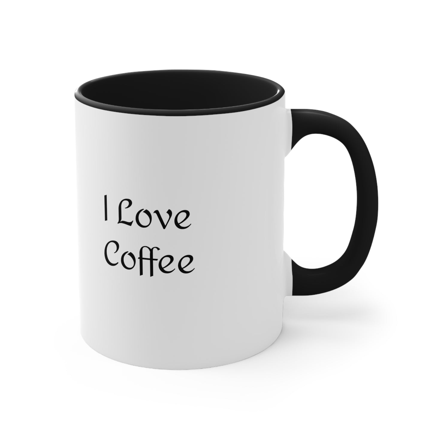 I Love Coffee! Accent Coffee Mug, for coffee lovers 11oz
